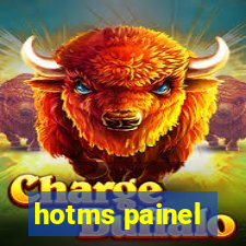 hotms painel